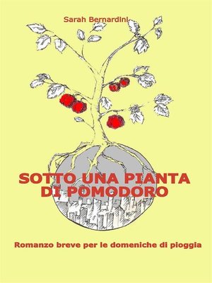 cover image of Sotto una pianta di pomodoro